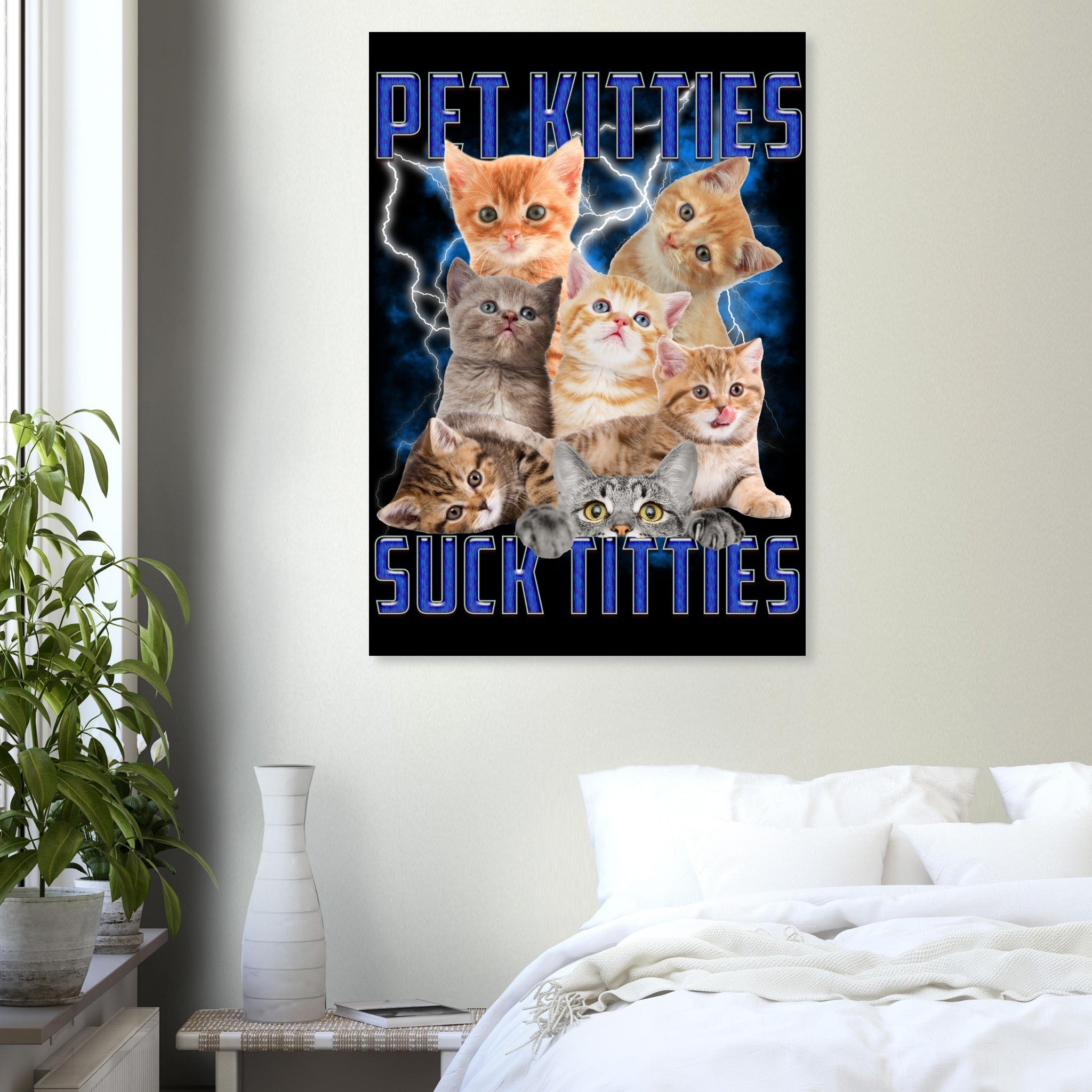 Pet Kitties Suck Titties - Plakat