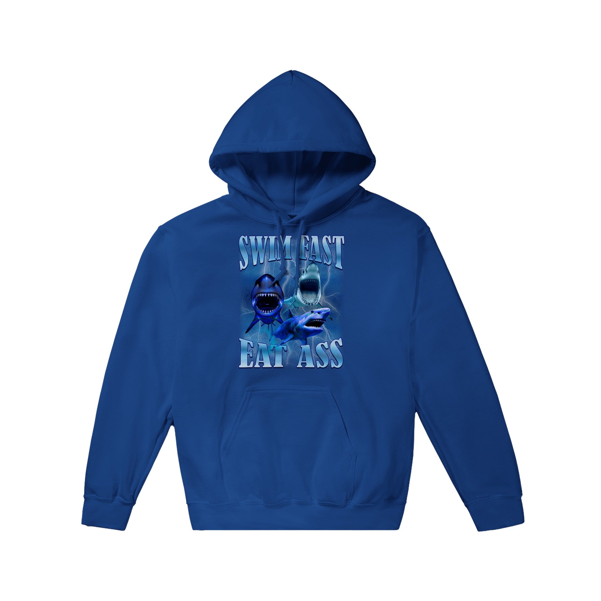 Swim Fast, Eat Ass