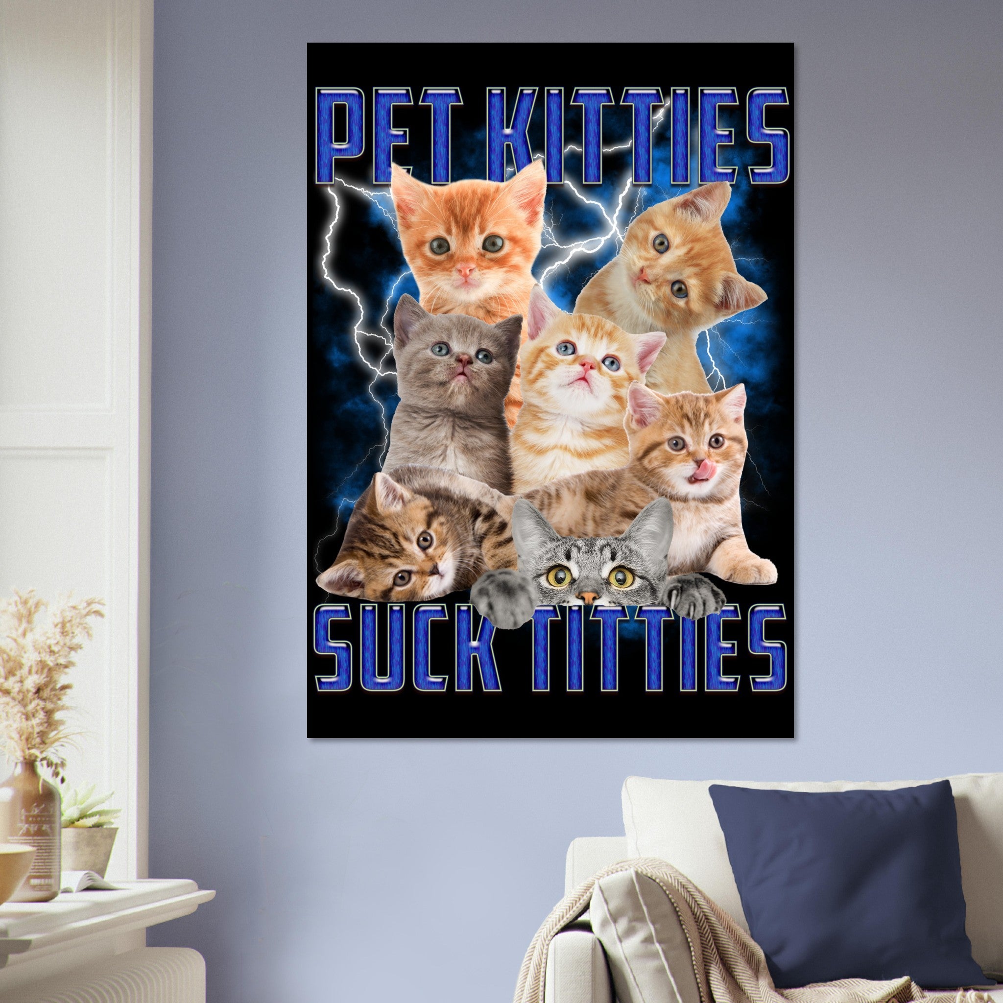 Pet Kitties Suck Titties - Plakat